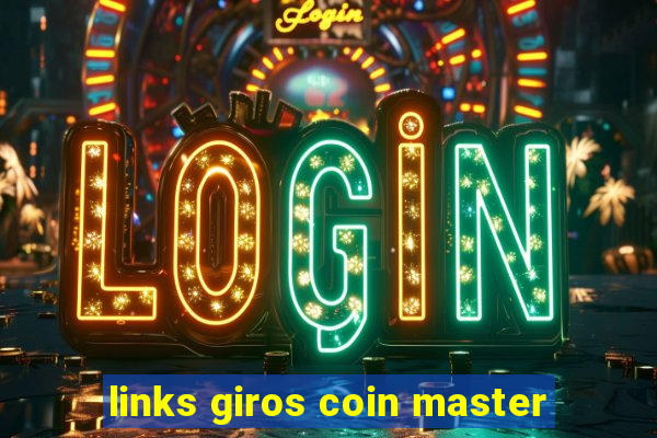 links giros coin master